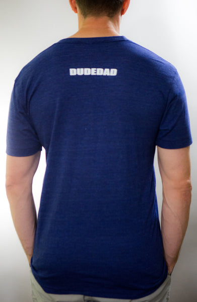 Dudedad t-shirt, for proud dads who like to do dude things